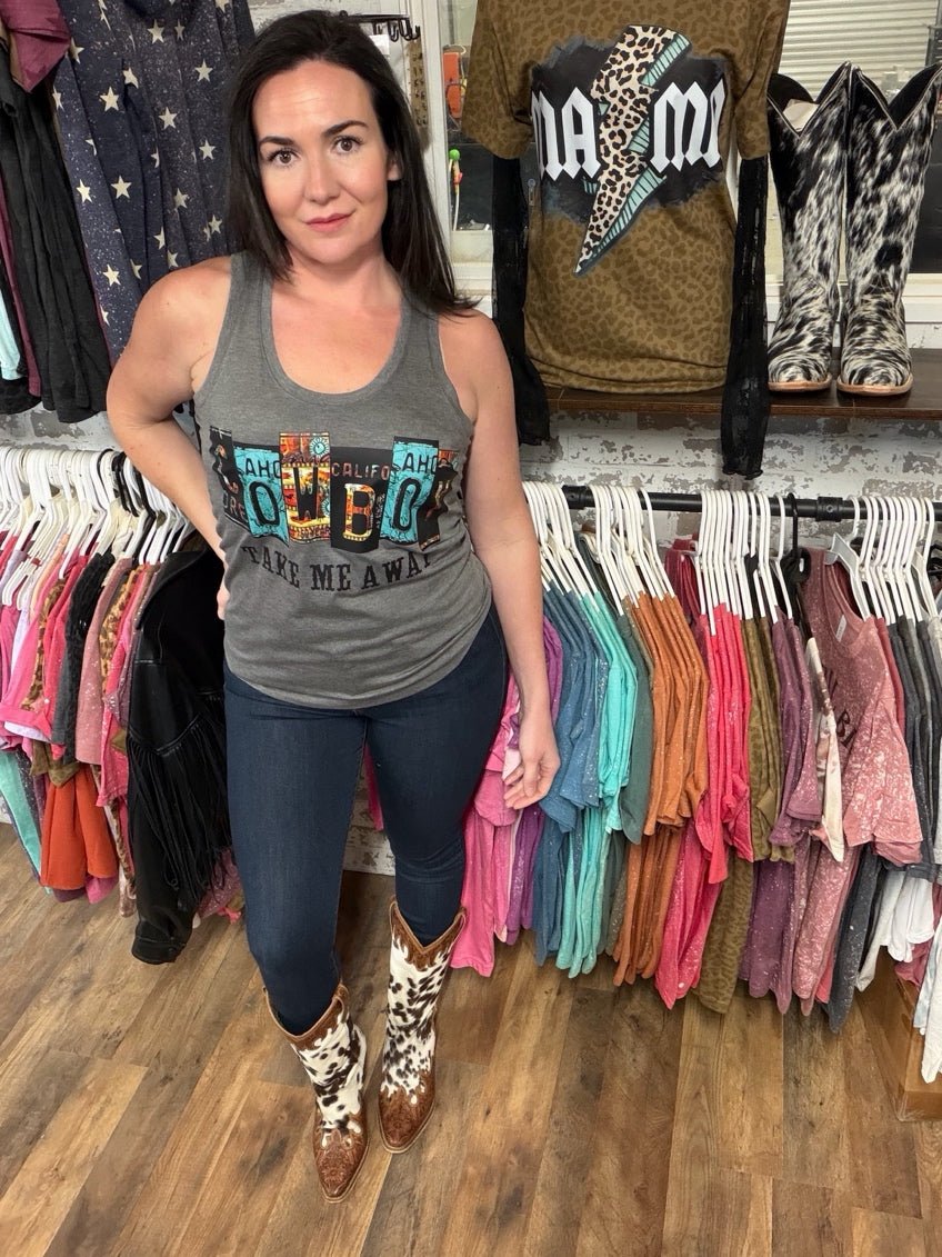 Cowboy Take Me Away | Country Graphic Tank Top