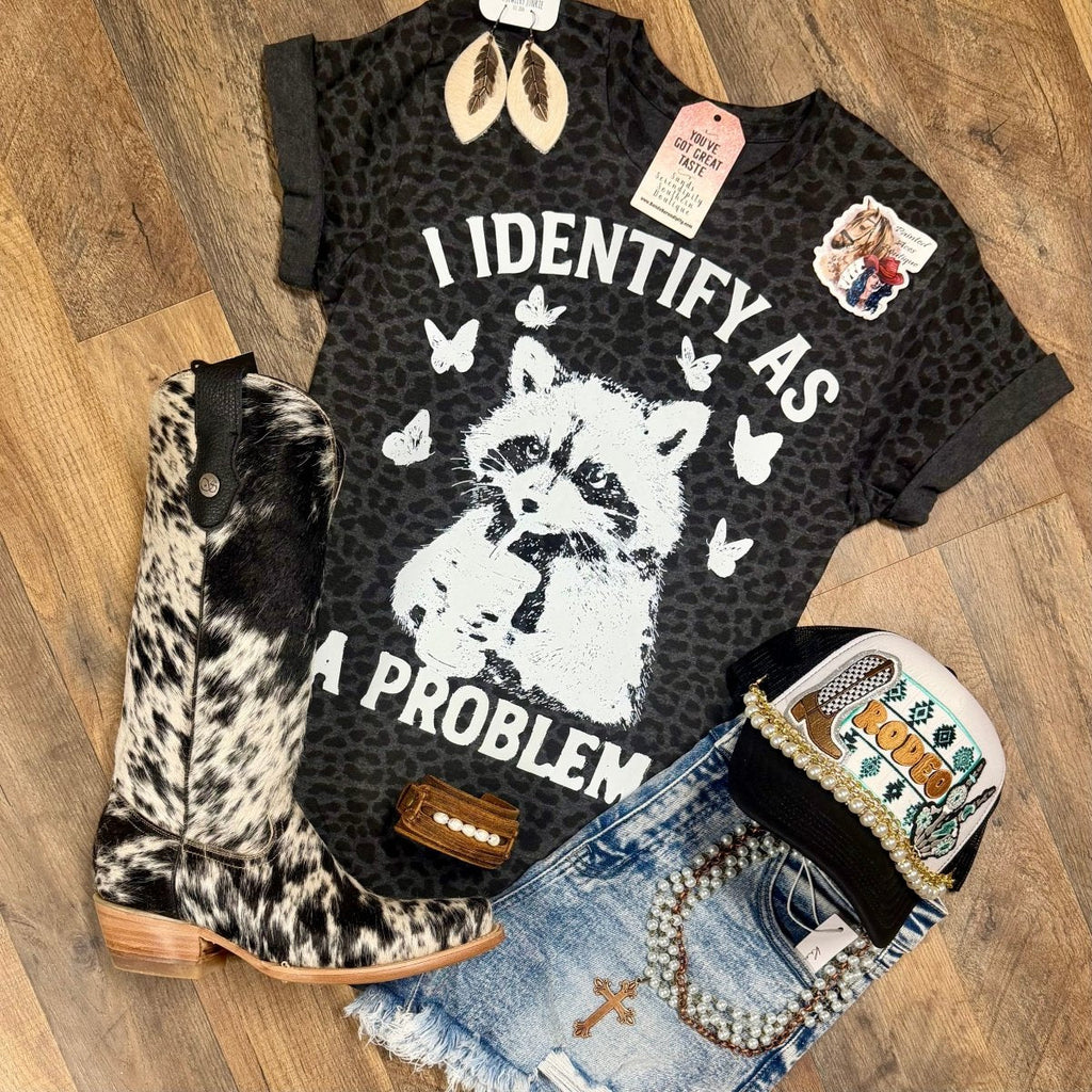 I Identify As The Problem | Funny Country Graphic T-Shirt
